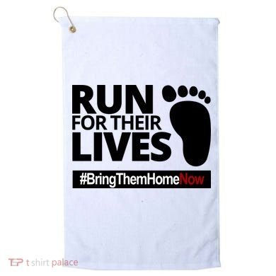 Run For Their Lives Bring Them Home Now Awareness Golf Towel