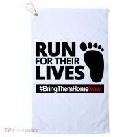 Run For Their Lives Bring Them Home Now Awareness Golf Towel thumb 0