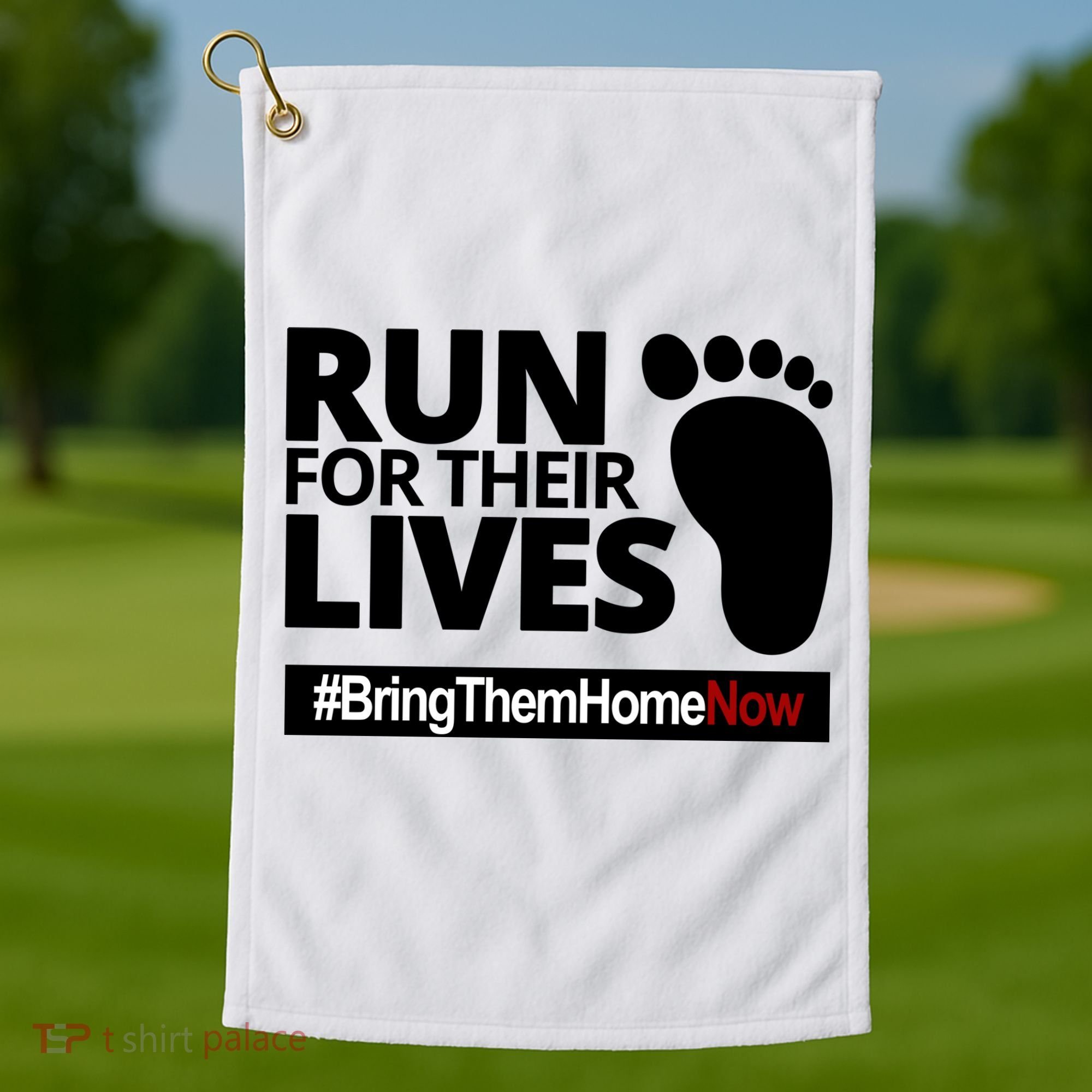 Run For Their Lives Bring Them Home Now Awareness Golf Towel