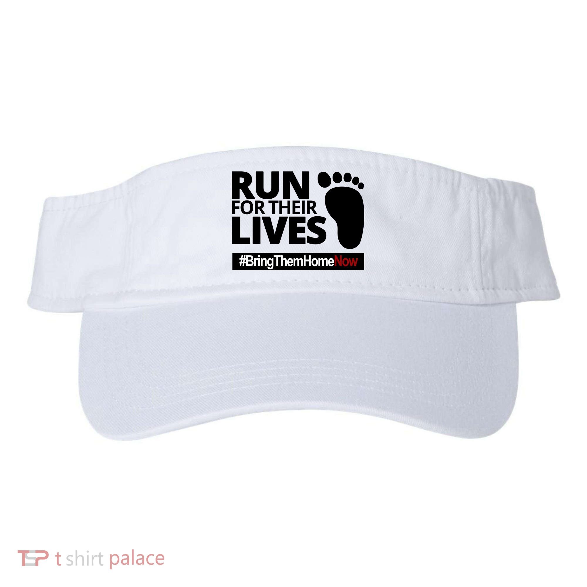 Run For Their Lives Bring Them Home Now Awareness Visor