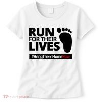 Run For Their Lives Bring Them Home Now Awareness Women's T-Shirt thumb 0