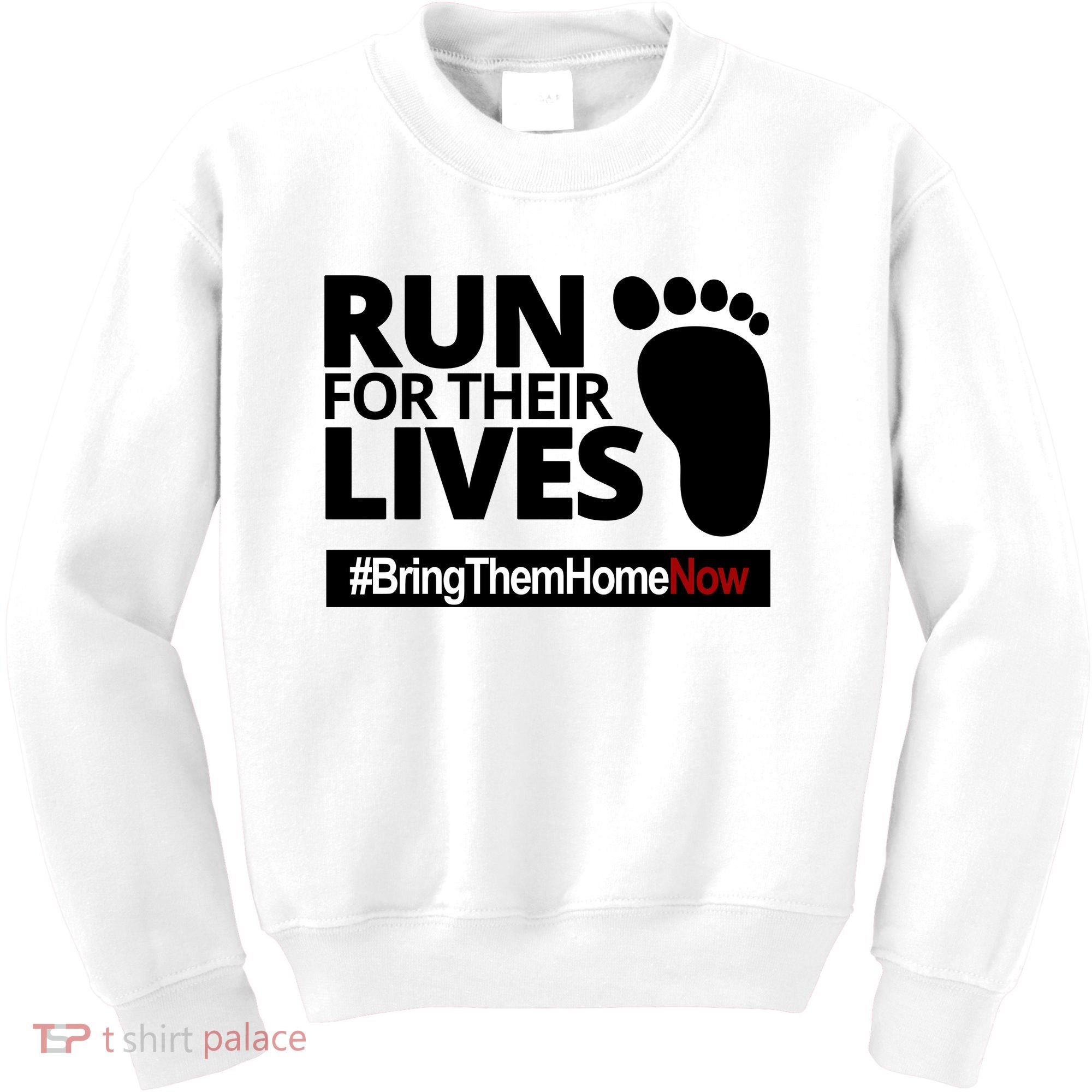 Run For Their Lives Bring Them Home Now Awareness Kids Sweatshirt