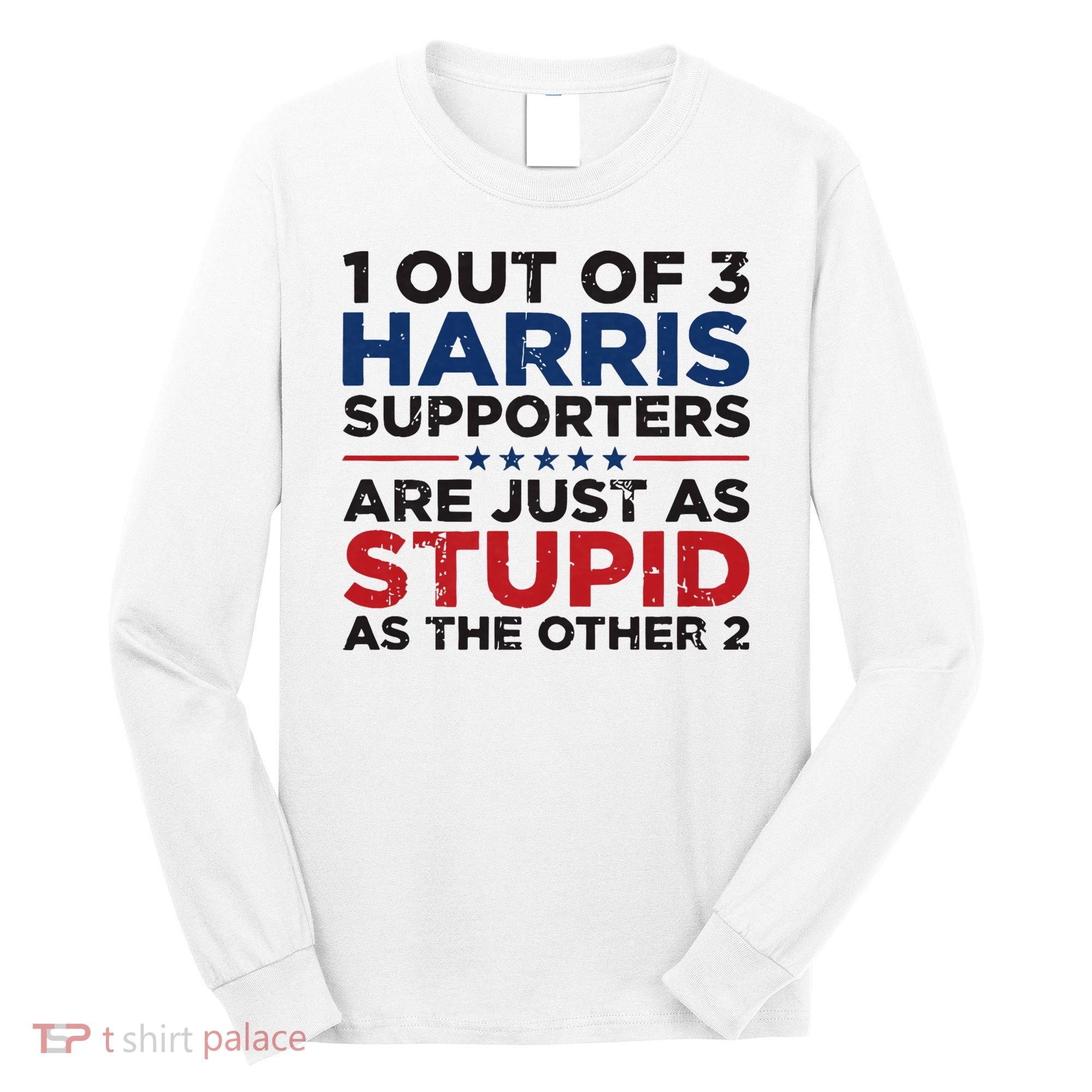 Retro Funny Trump 1 Out Of 3 Kamala Harris Supporters Long Sleeve Shirt