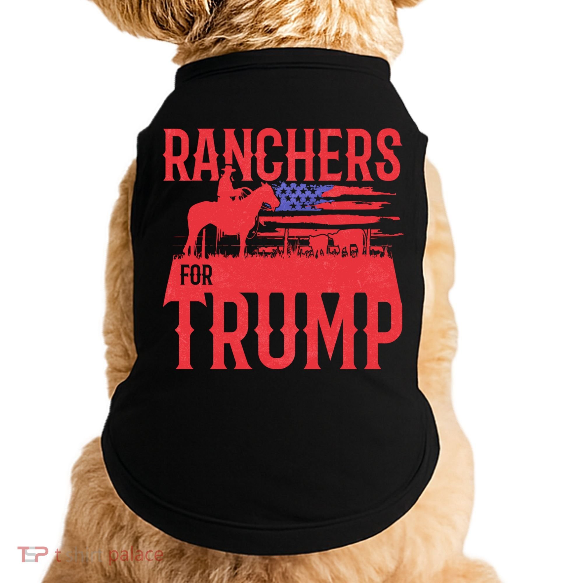 Ranchers For Trump Conservative Republican Support President Gift Doggie Tank