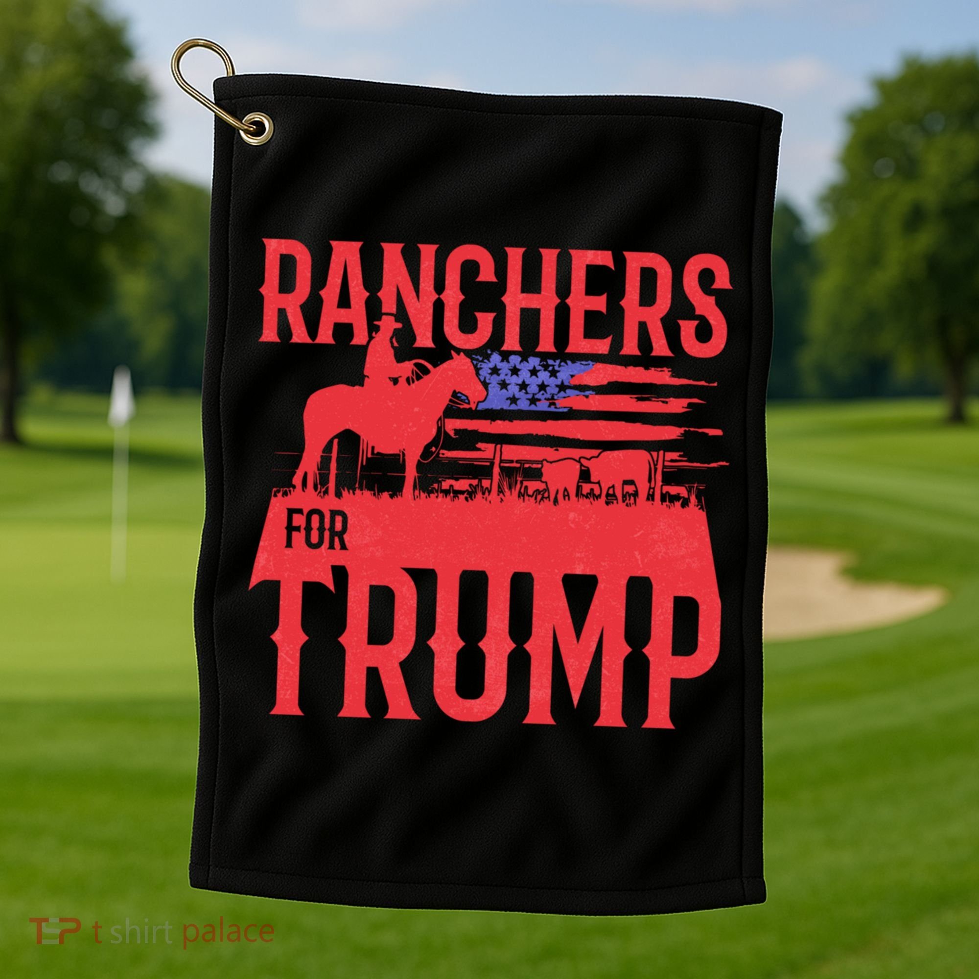 Ranchers For Trump Conservative Republican Support President Gift Golf Towel