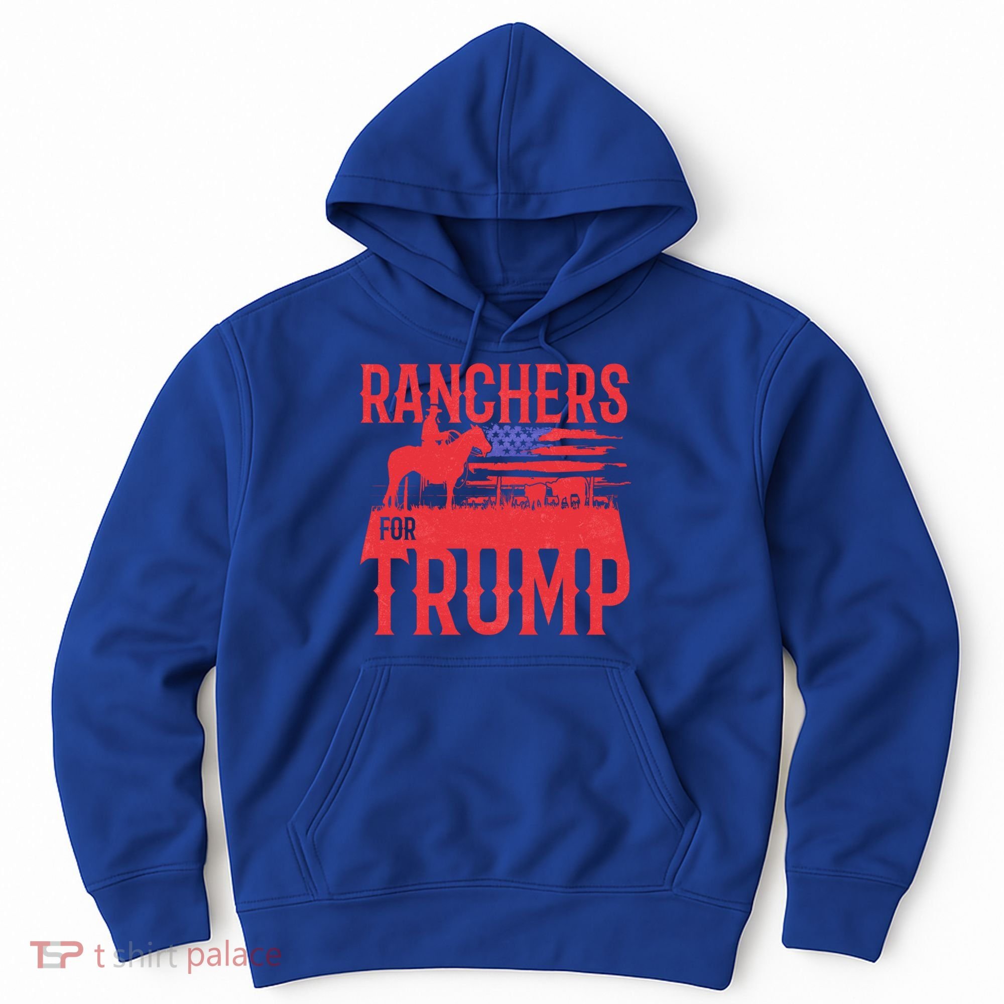 Ranchers For Trump Conservative Republican Support President Gift Hoodie