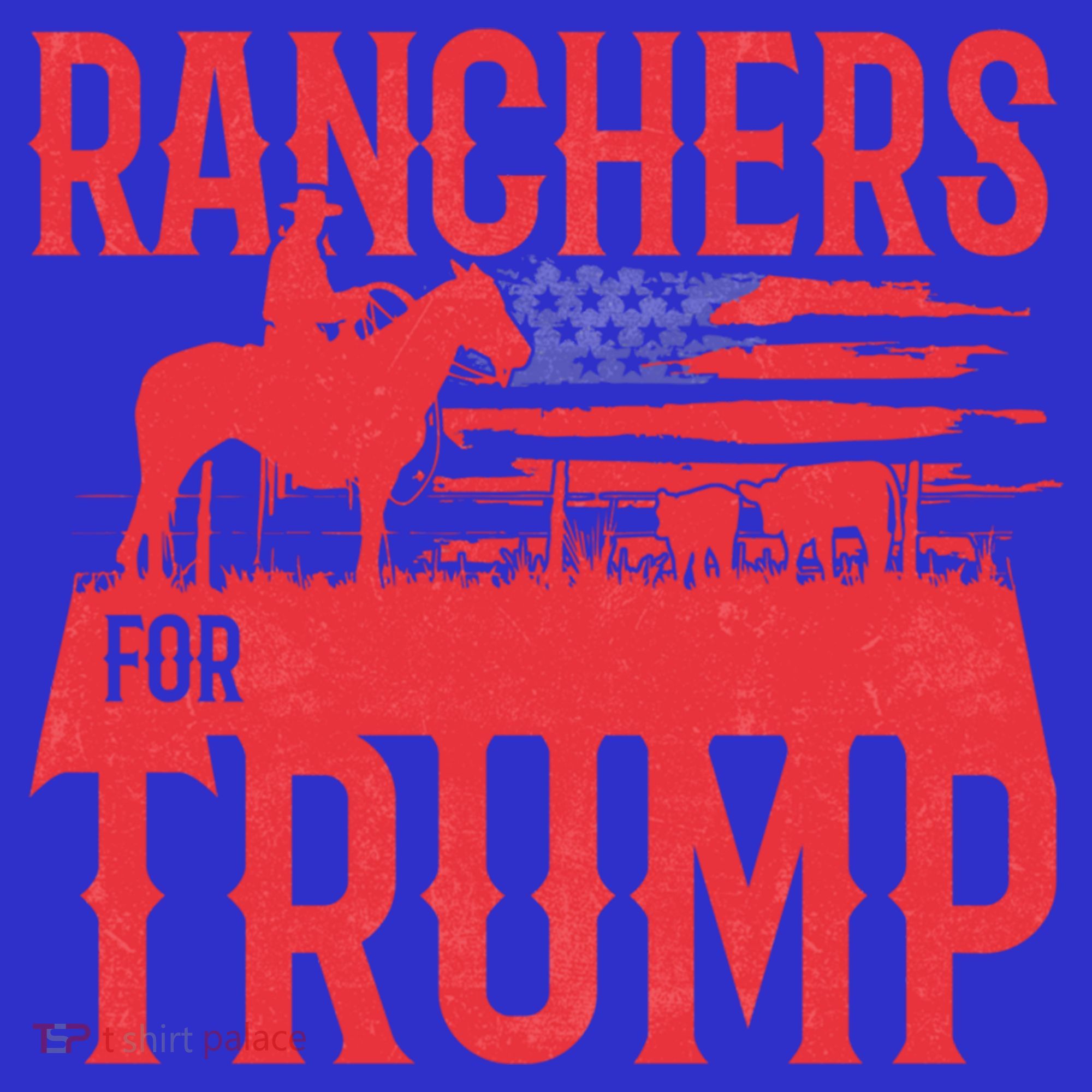 Ranchers For Trump Conservative Republican Support President Gift Hoodie