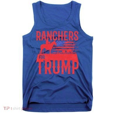 Ranchers For Trump Conservative Republican Support President Gift Tank Top