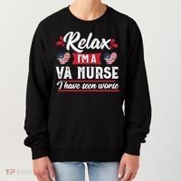 Relax Funny VA Nurse Veteran Nursing Gift Women's Sweatshirt thumb 0