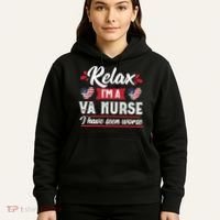 Relax Funny VA Nurse Veteran Nursing Gift Hoodie thumb 5