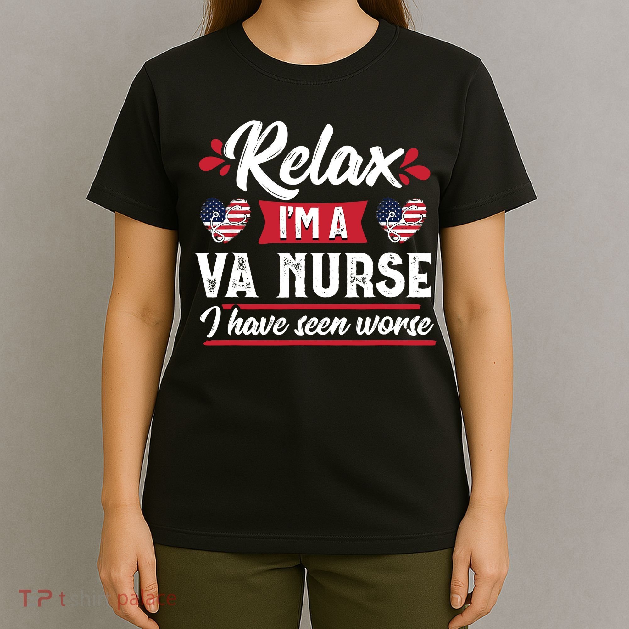 Relax Funny VA Nurse Veteran Nursing Gift T-Shirt
