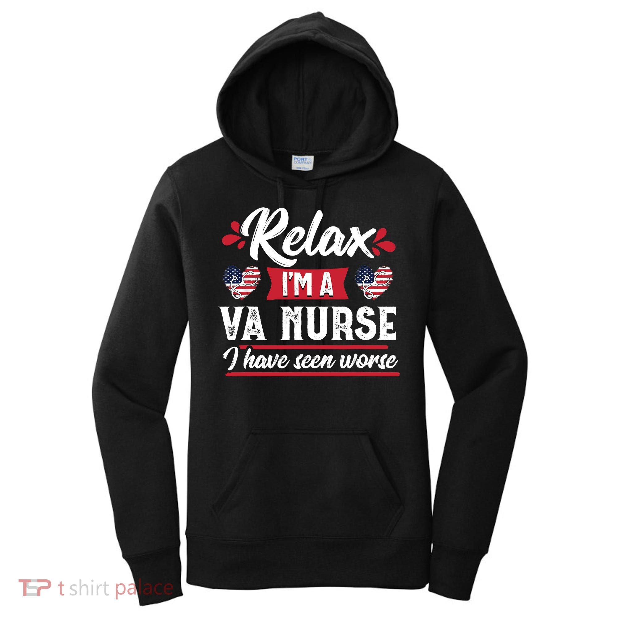 Relax Funny VA Nurse Veteran Nursing Gift Women's Hoodie