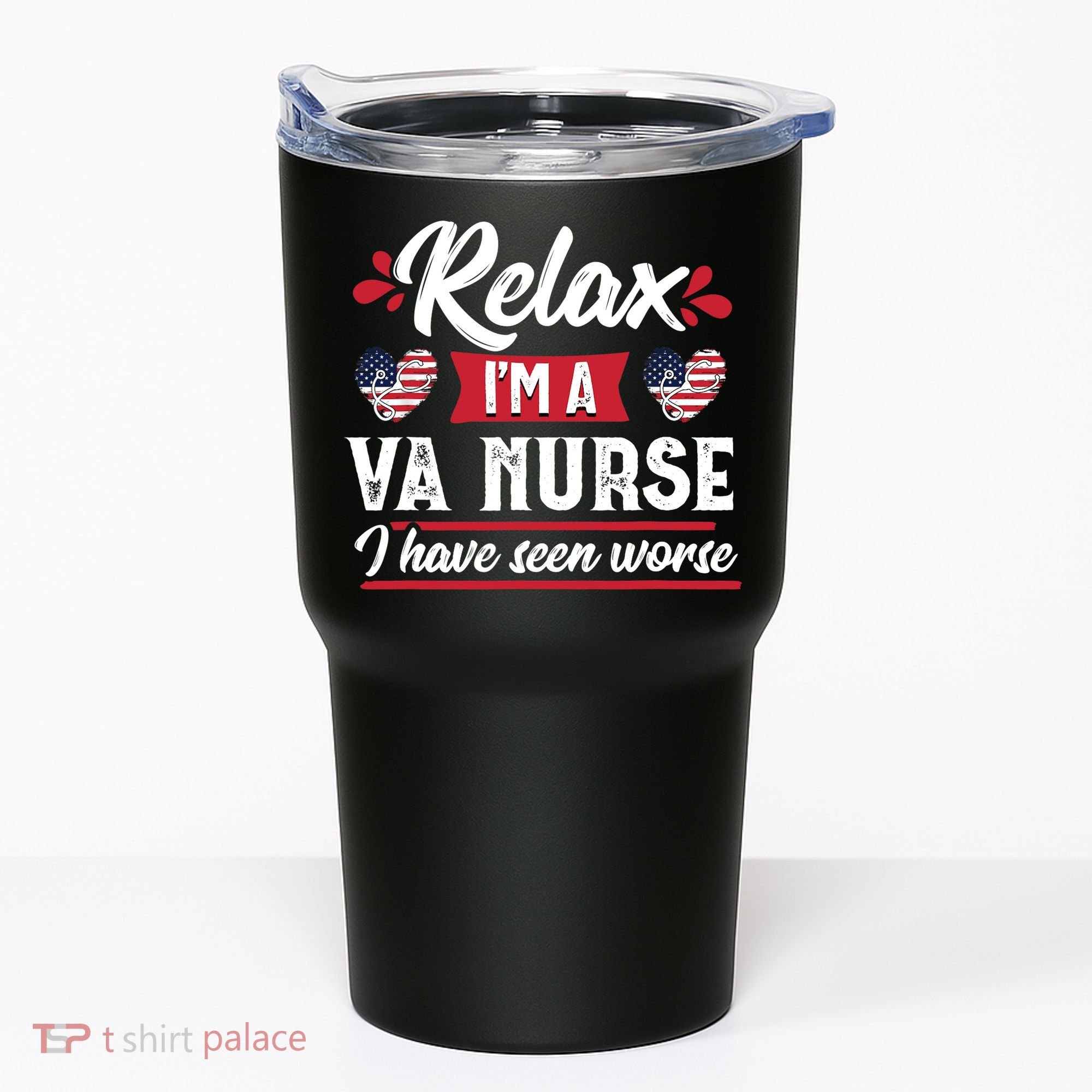Relax Funny VA Nurse Veteran Nursing Gift Tumbler