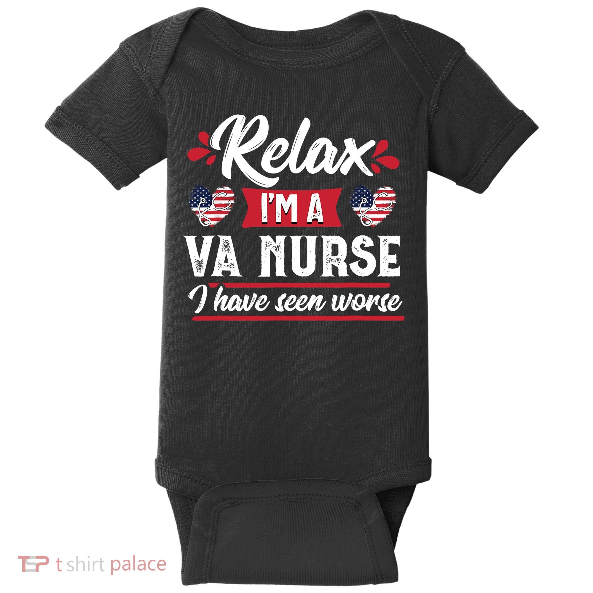 Relax Funny VA Nurse Veteran Nursing Gift Baby Bodysuit