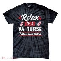 Relax Funny VA Nurse Veteran Nursing Gift Tie-Dye T-Shirt thumb 0