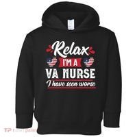 Relax Funny VA Nurse Veteran Nursing Gift Toddler Hoodie thumb 0