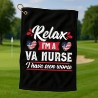Relax Funny VA Nurse Veteran Nursing Gift Golf Towel thumb 1