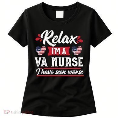 Relax Funny VA Nurse Veteran Nursing Gift Women's T-Shirt