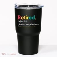 Retirement For Women Funny Retirement For Men Tumbler thumb 0