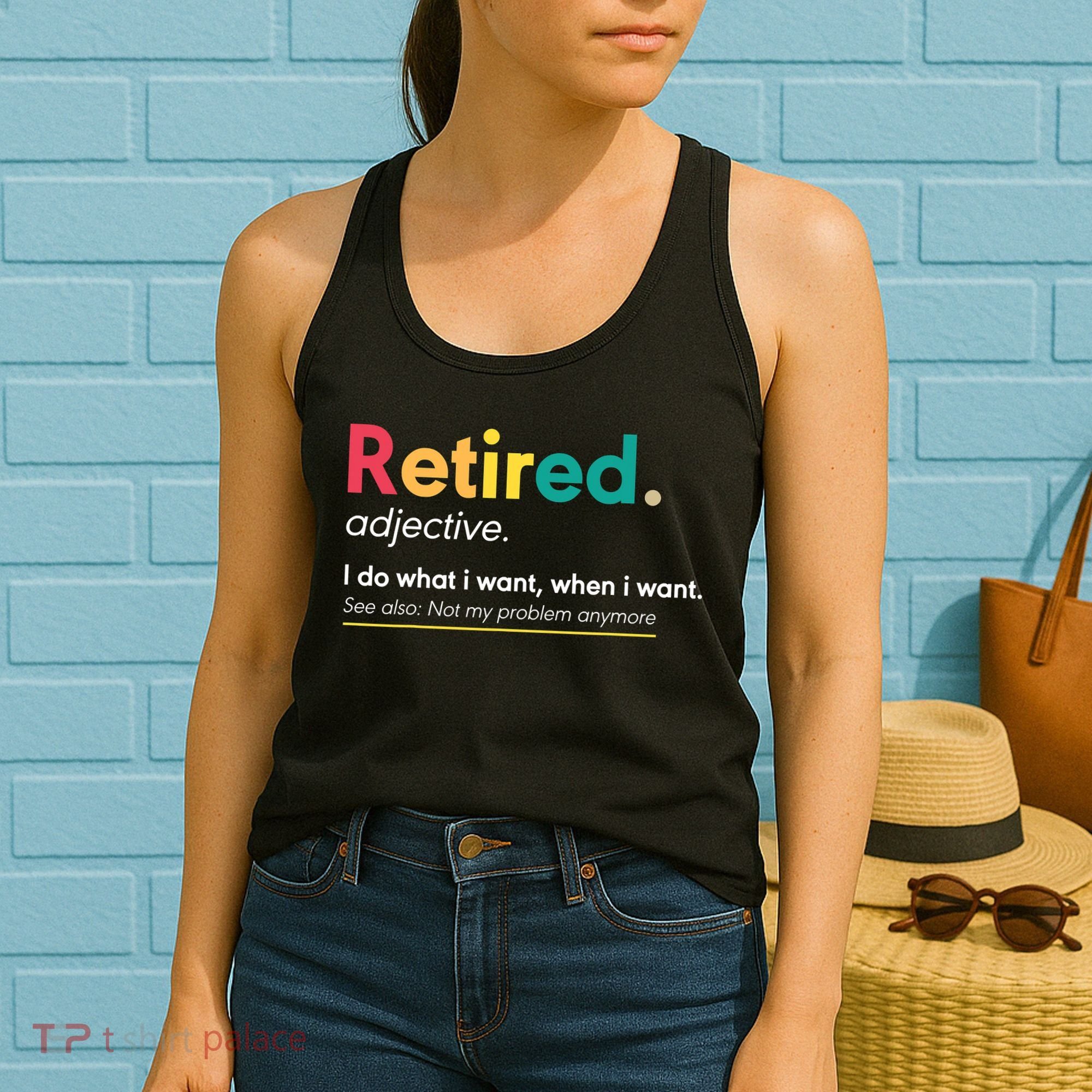Retirement For Women Funny Retirement For Men Women's Tank Top