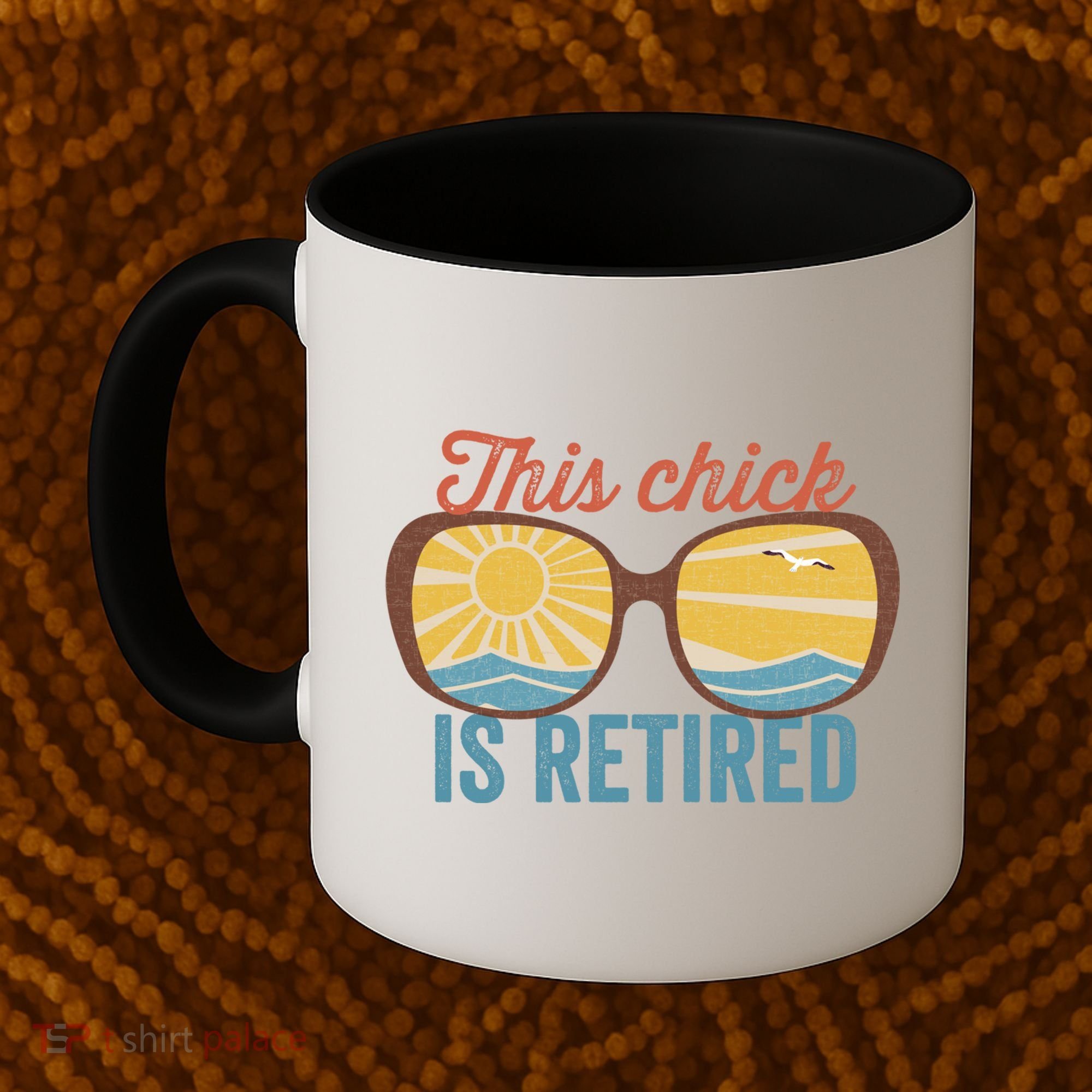 Retirement For Women This Chick Is Retired Funny Retirement Gift Coffee Mug