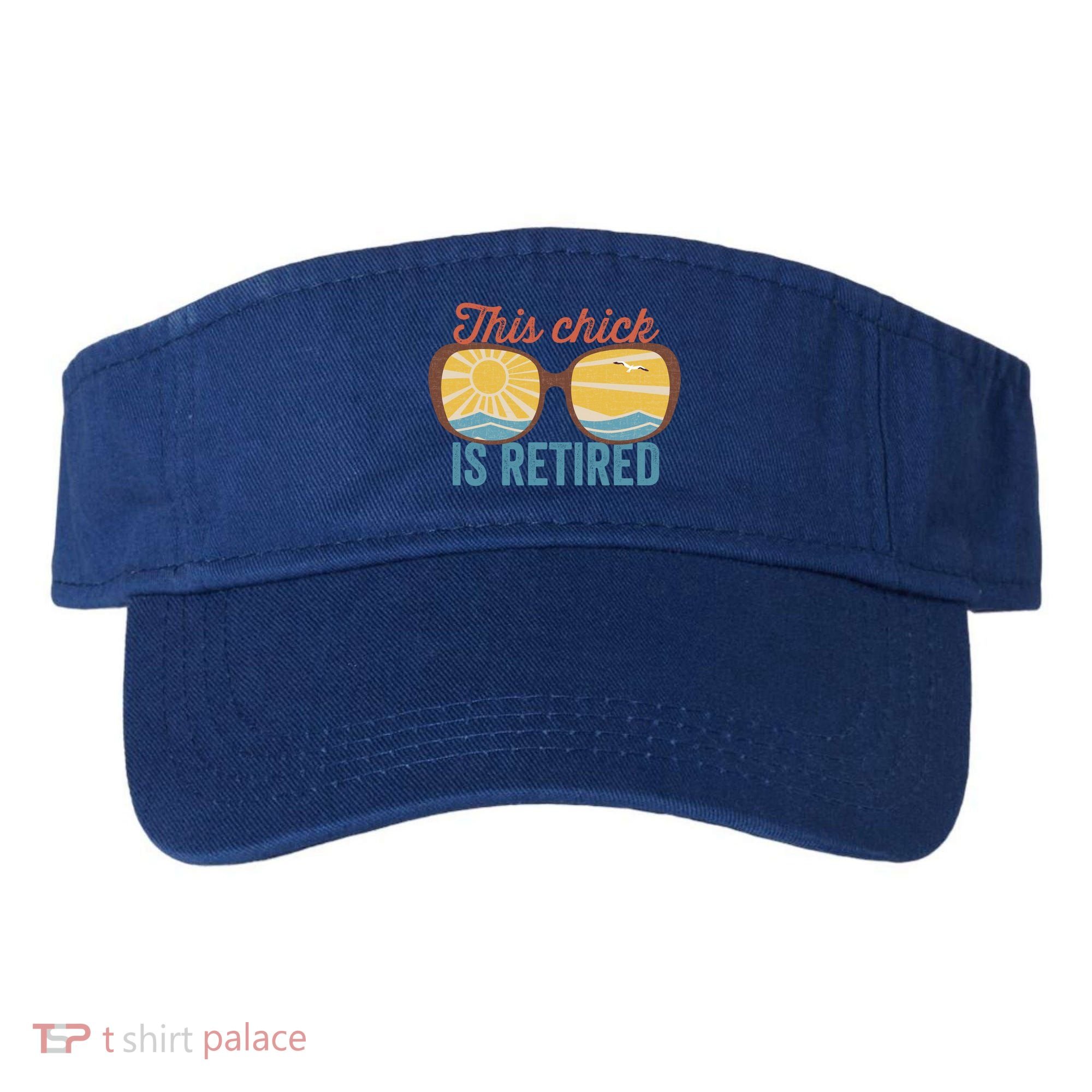 Retirement For Women This Chick Is Retired Funny Retirement Gift Visor