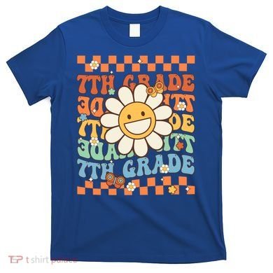 Retro Groovy 7Th Grade Back To School Happy First Day School Cool Gift T-Shirt