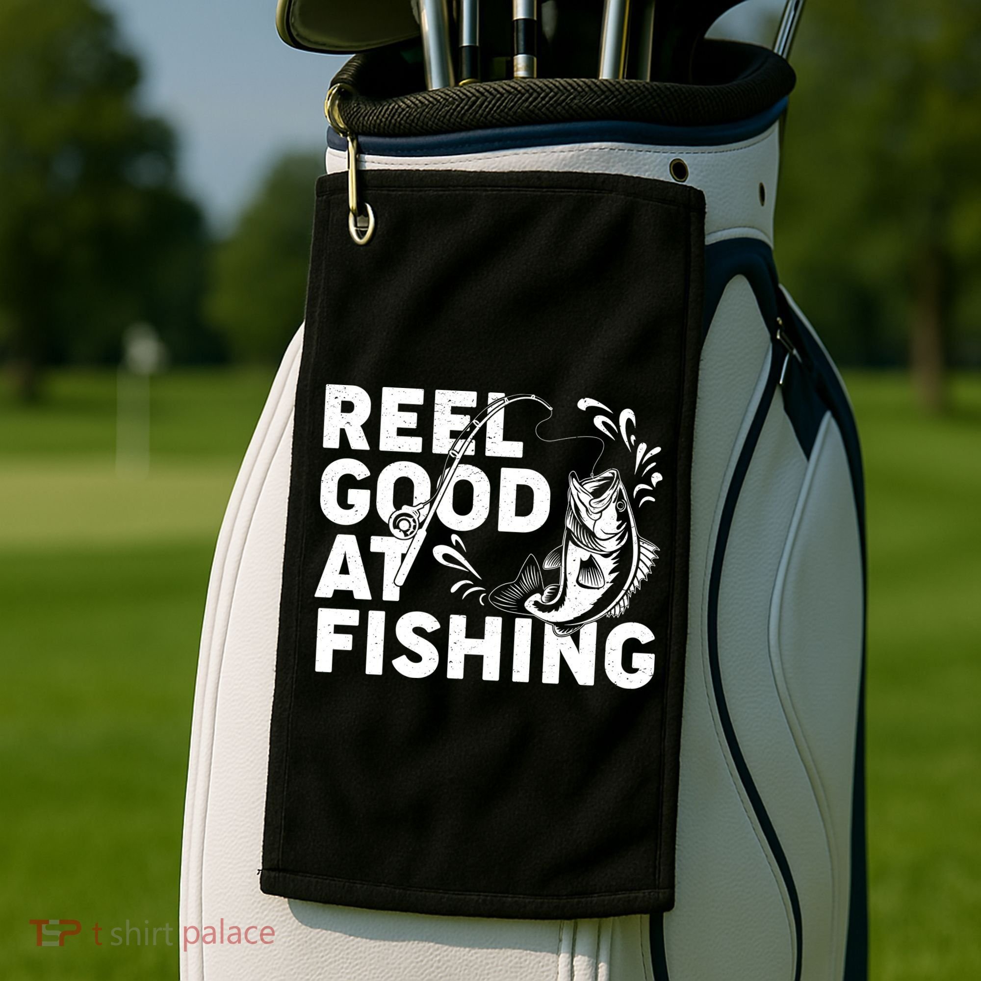 Reel Good At Fishing Golf Towel