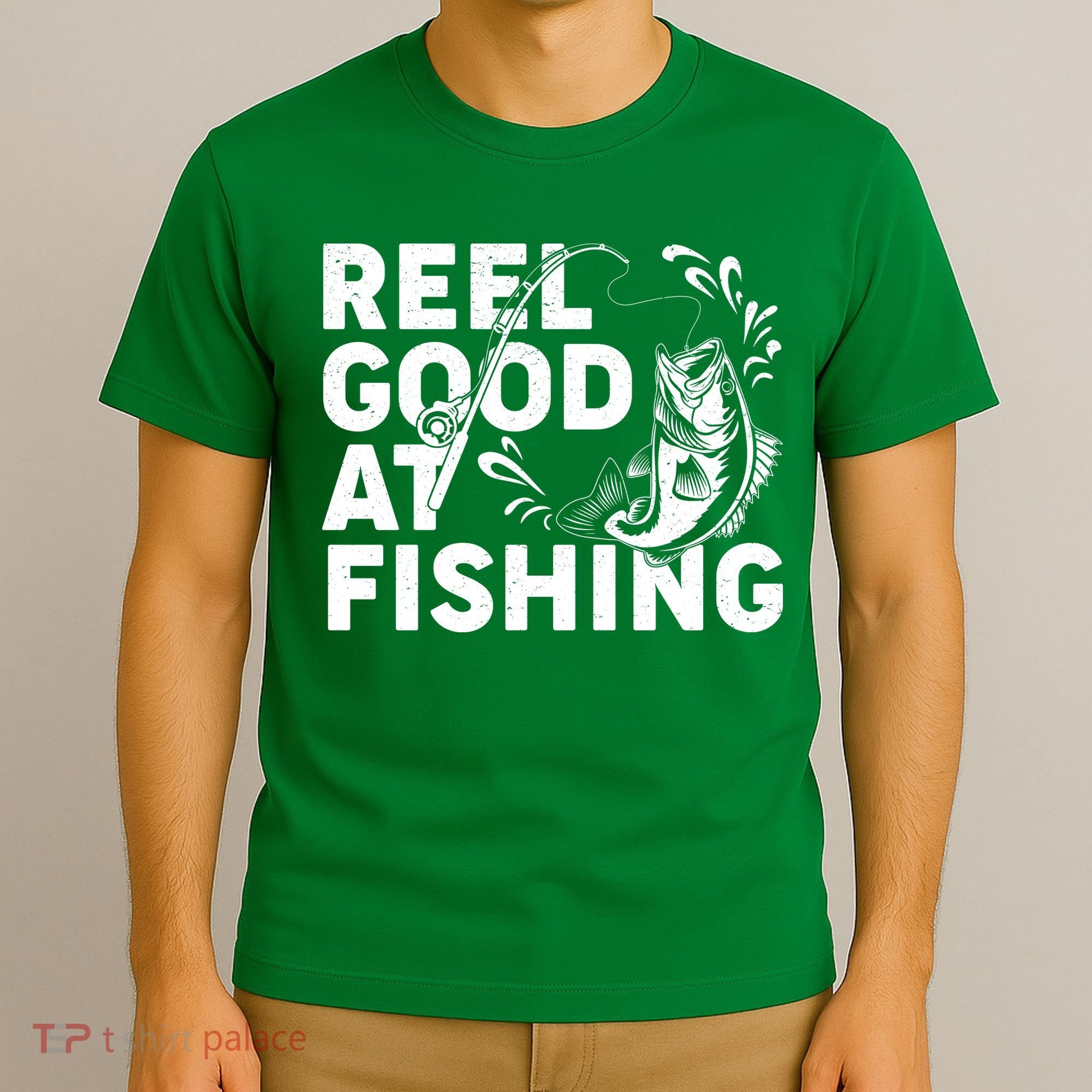 Reel Good At Fishing T-Shirt