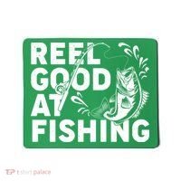 Reel Good At Fishing Mousepad thumb 0