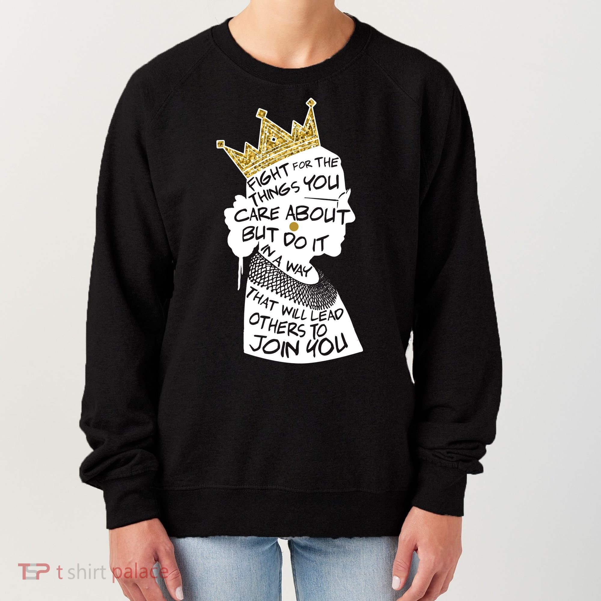 RGB Queen Crown Quote Tribute Ruth Bader Ginsburg Women's Sweatshirt
