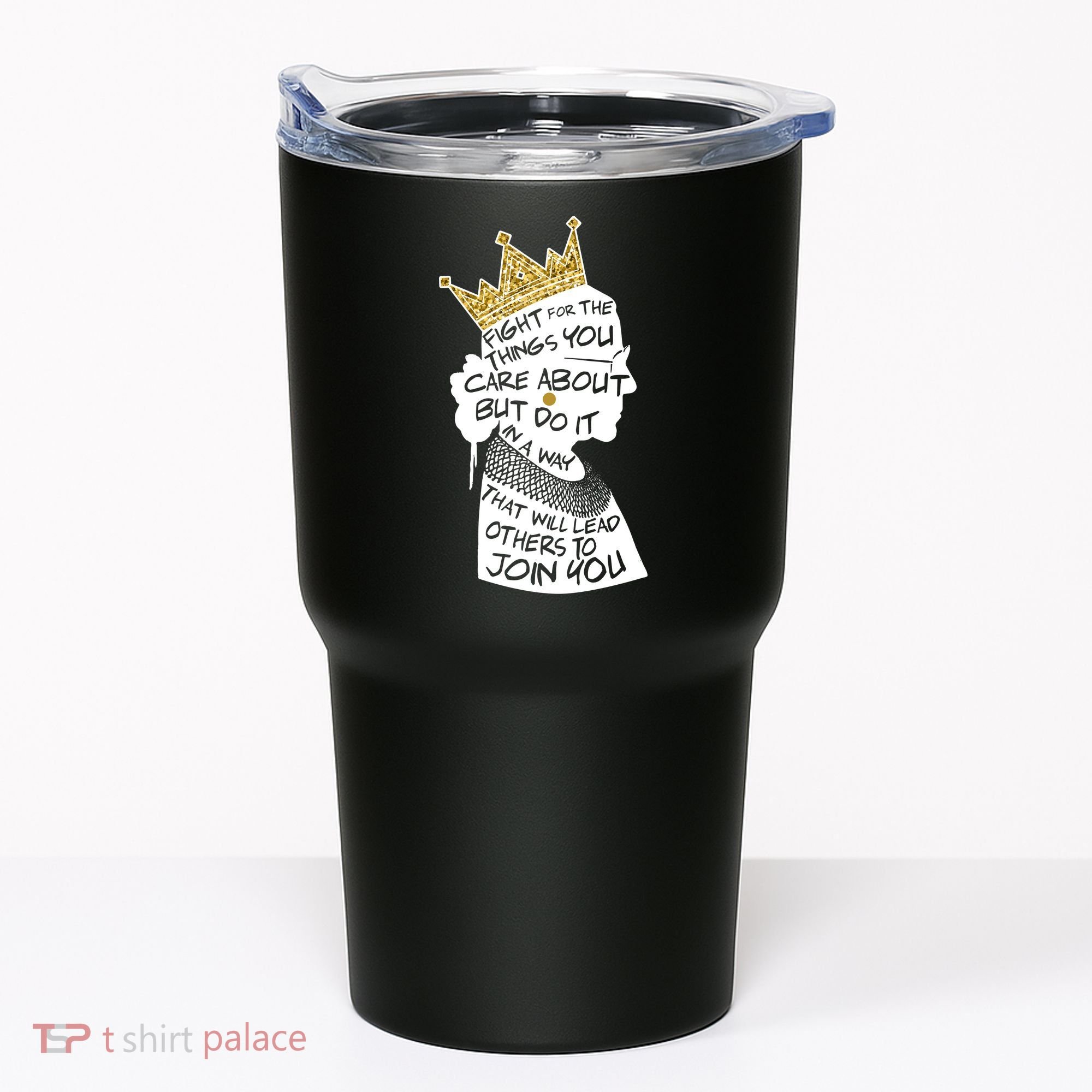 RGB Queen Crown Quote Tribute Ruth Bader Ginsburg Tumbler