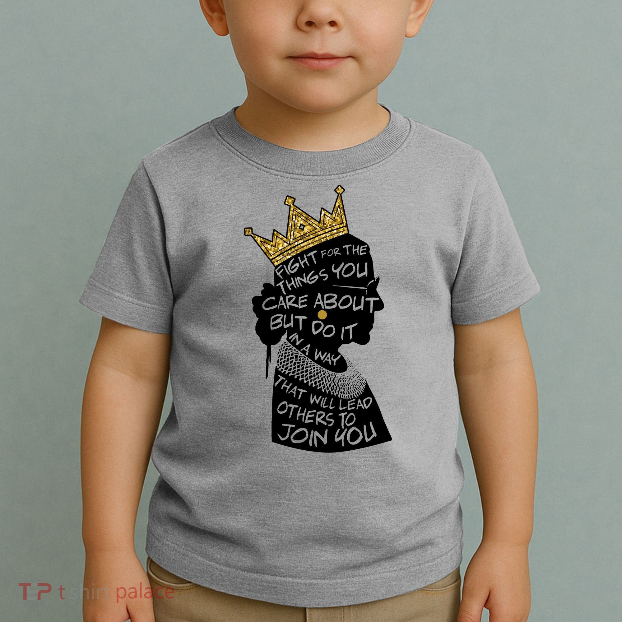 RGB Queen Crown Quote Tribute Ruth Bader Ginsburg Toddler T-Shirt