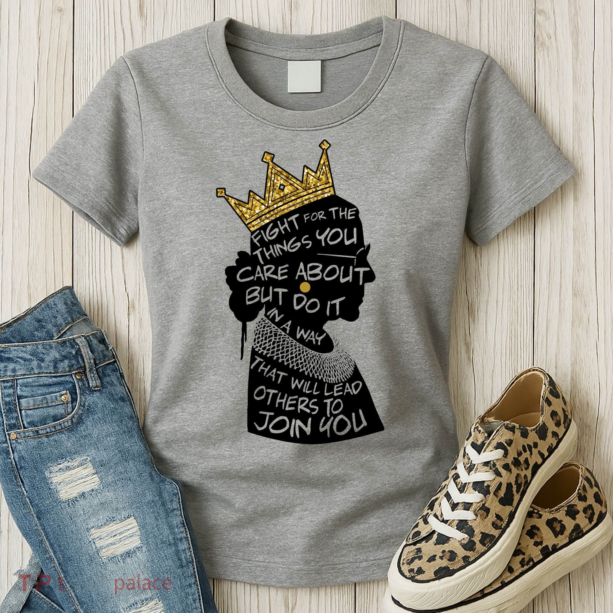 RGB Queen Crown Quote Tribute Ruth Bader Ginsburg Women's T-Shirt