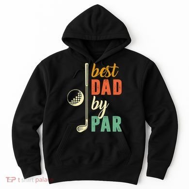 Retro Golf Best Dad By Par Gift For Father's Day Hoodie