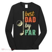 Retro Golf Best Dad By Par Gift For Father's Day Long Sleeve Shirt thumb 0