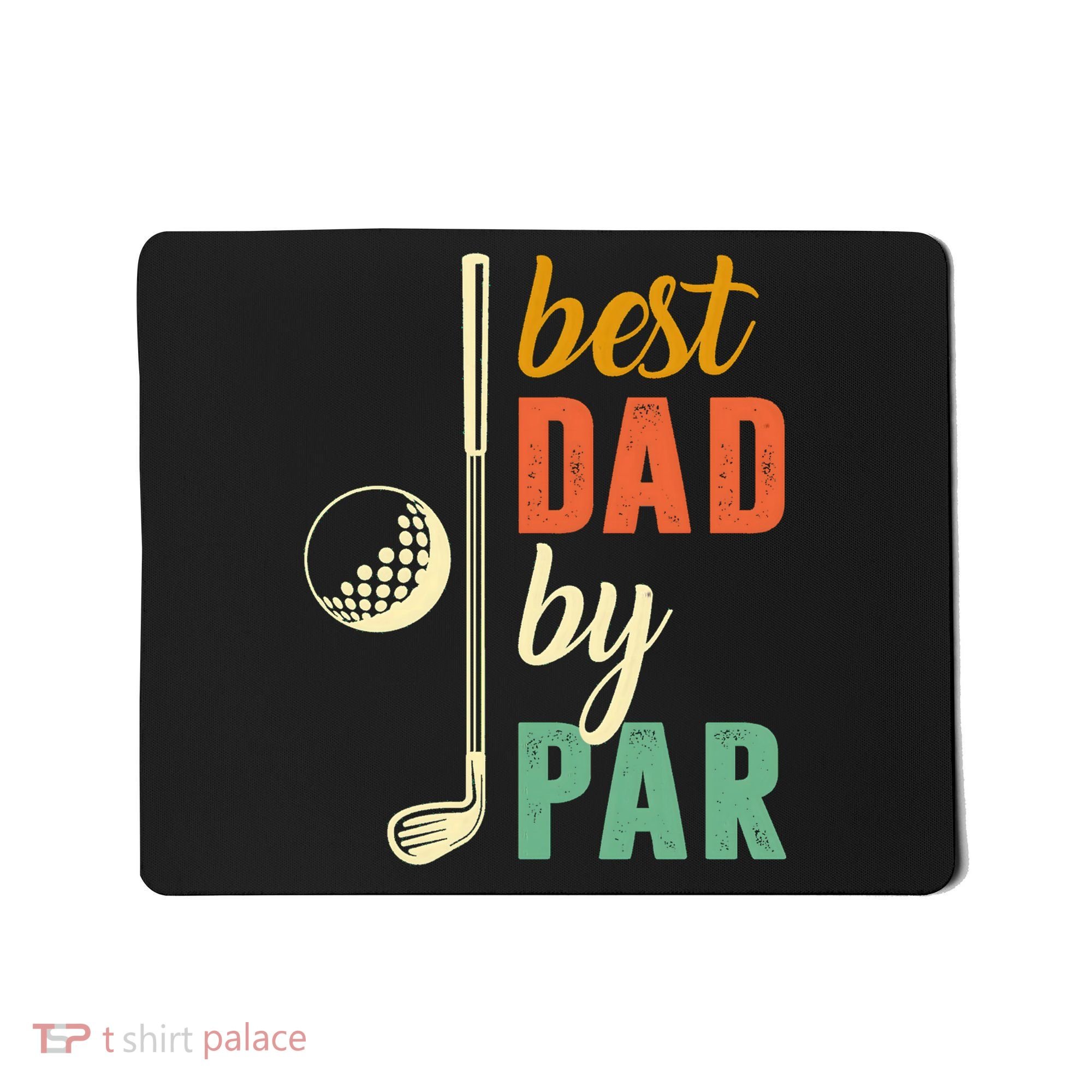 Retro Golf Best Dad By Par Gift For Father's Day Mousepad