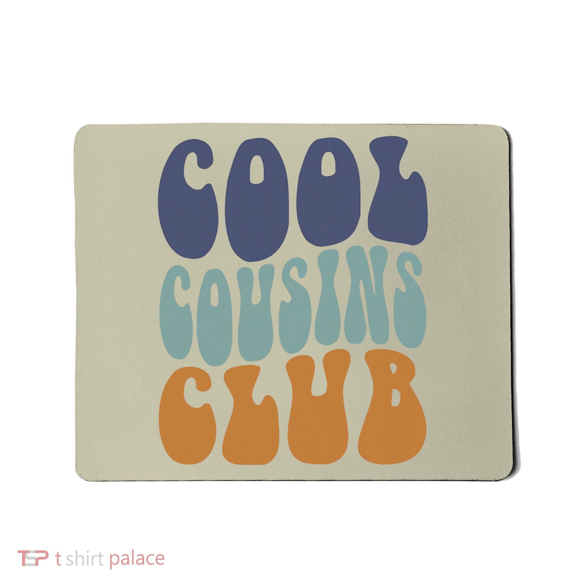Retro Groovy Cool Cousin Club Mousepad