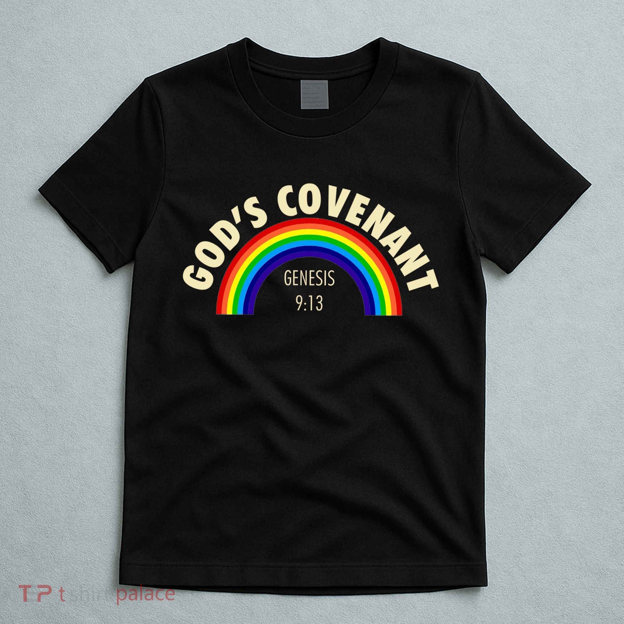 Rainbow Gods Covenant 913 Bible Christian Lover T-Shirt