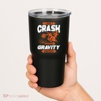 Random Gravity Checks Motocross Dirt Bike Tumbler thumb 2