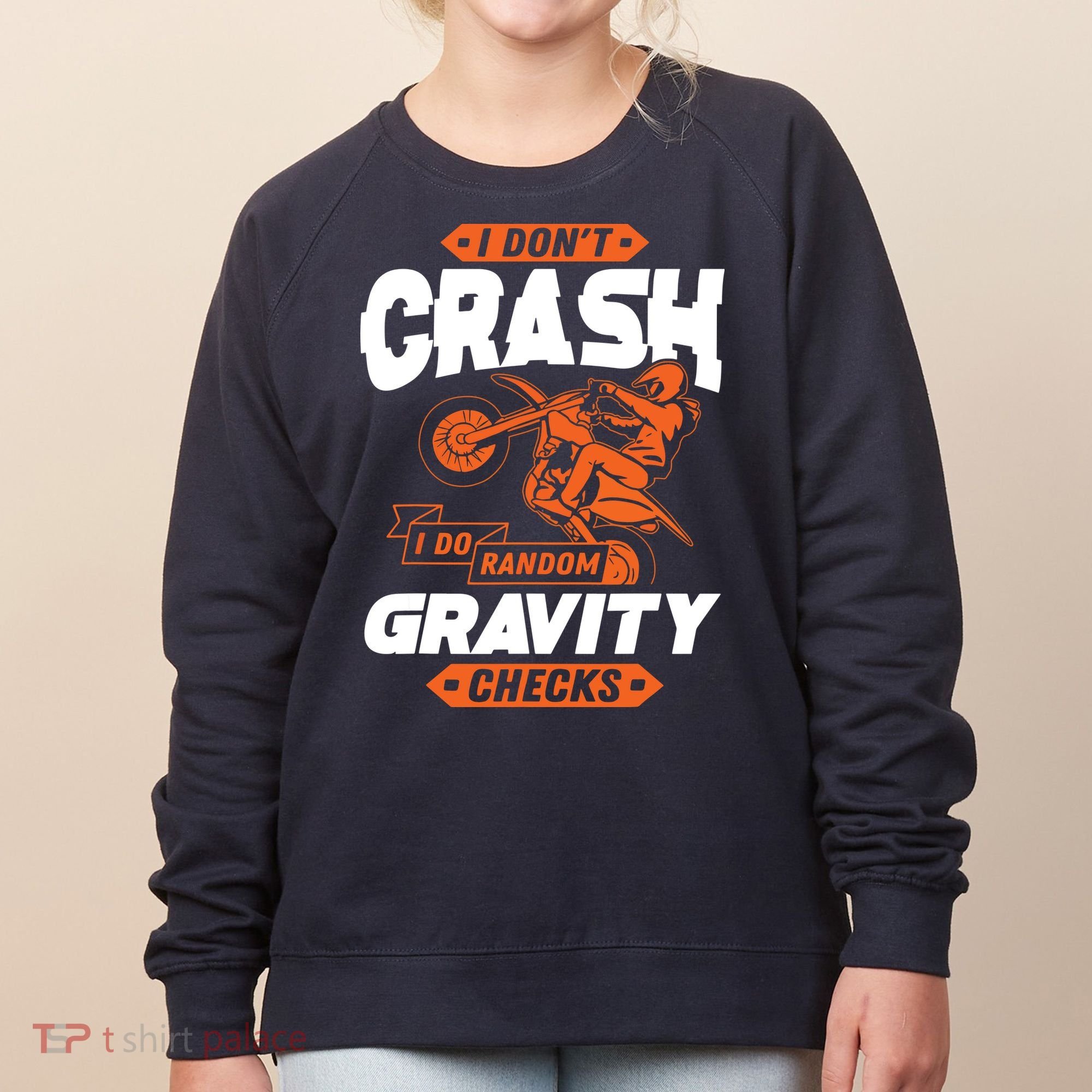 Random Gravity Checks Motocross Dirt Bike Women's Sweatshirt