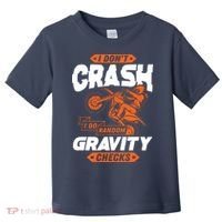 Random Gravity Checks Motocross Dirt Bike Toddler T-Shirt thumb 0