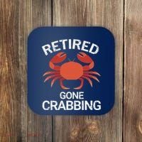 Retired Gone Crabbing Funny Crab Fishing Coaster thumb 0