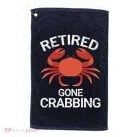 Retired Gone Crabbing Funny Crab Fishing Golf Towel thumb 0