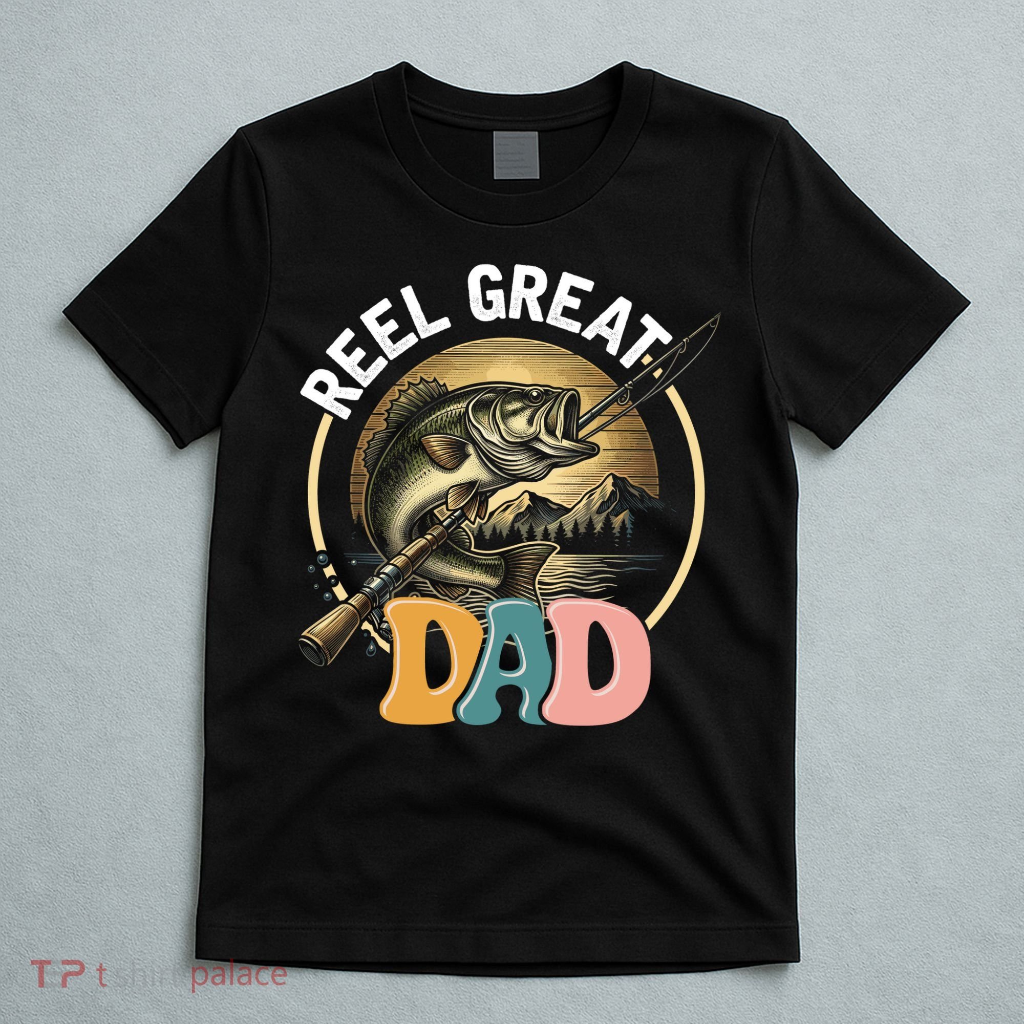 Reel Great Dad Fishing T-Shirt