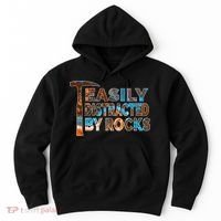 Rock Geology Easily Distracted By Rocks Rockhound Hoodie thumb 0