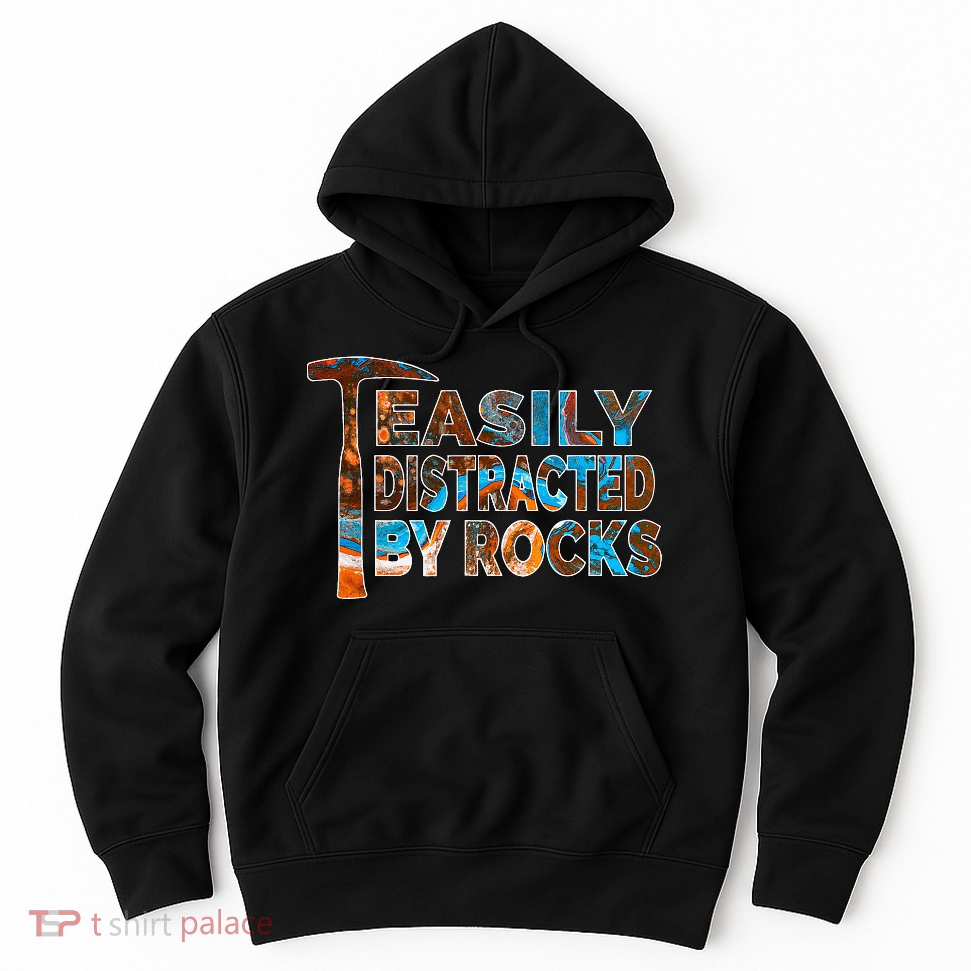 Rock Geology Easily Distracted By Rocks Rockhound Hoodie