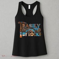 Rock Geology Easily Distracted By Rocks Rockhound Women's Tank Top thumb 3