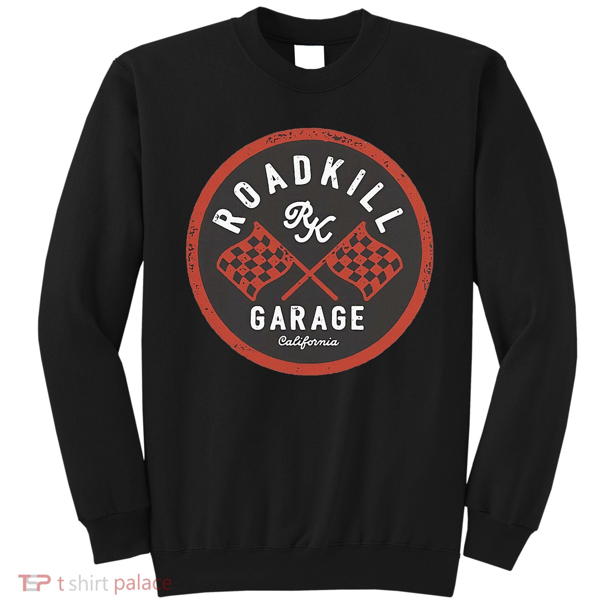 Roadkill Garage Flags Sweatshirt