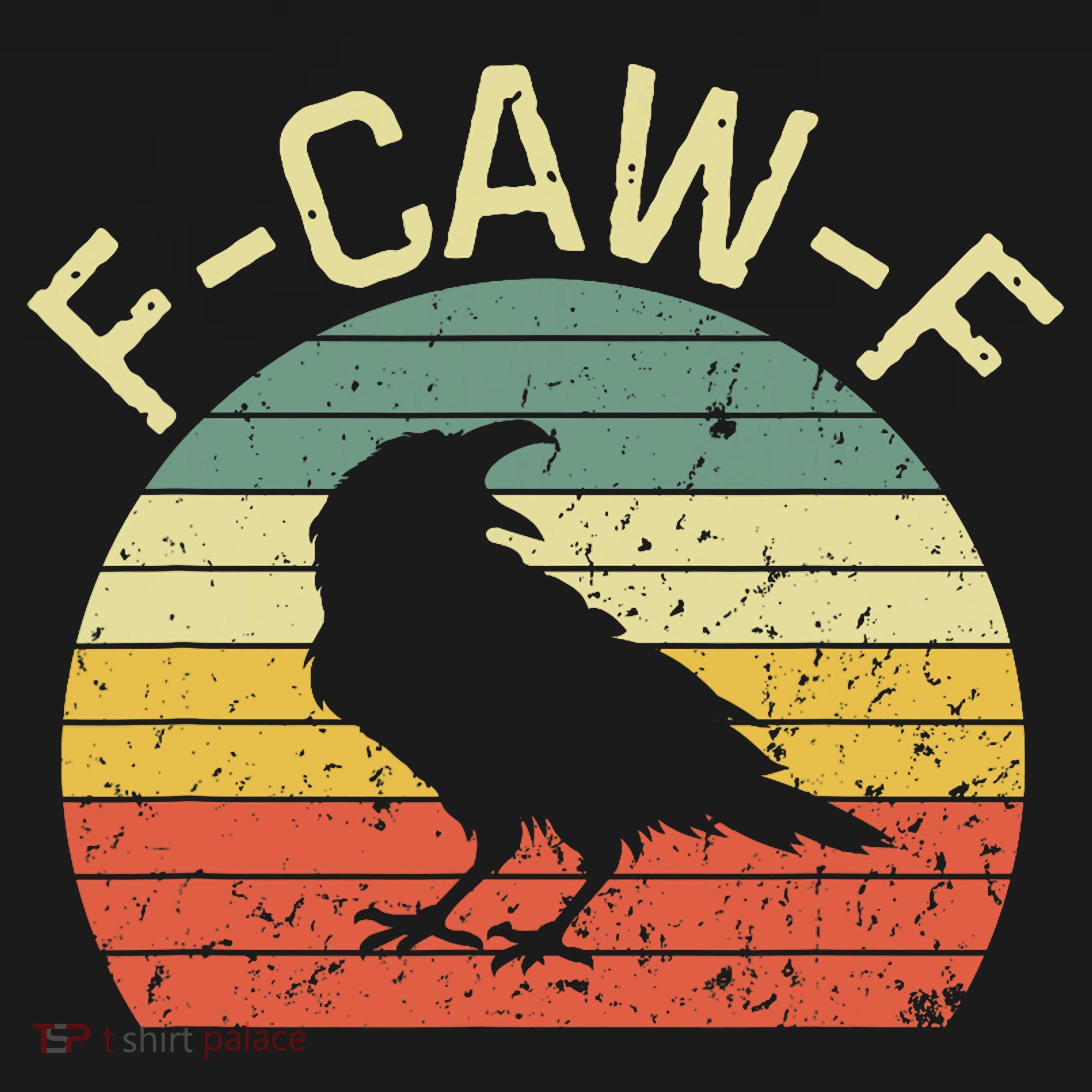 Retro Grunge F-Caw-F Black Crow Black Bird Cawing  Long Sleeve Shirt